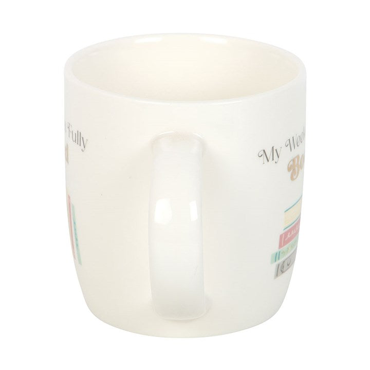 "My Weekend is Fully Booked" Ceramic Mug – 350ml Book Lover Gift