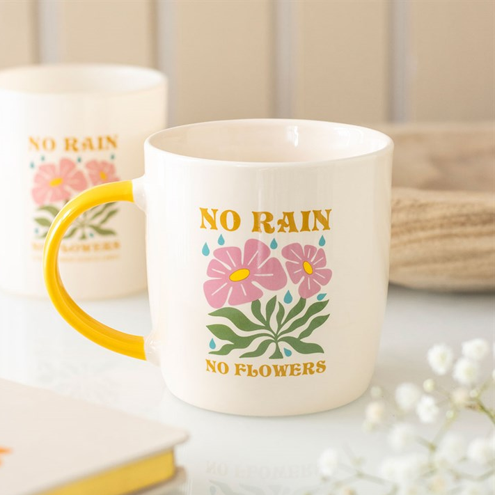 No Rain, No Flowers Mug